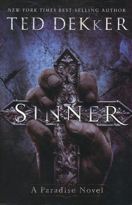 Sinner: The Books of History Chronicles  -     By: Ted Dekker
