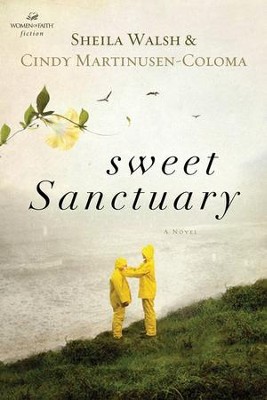Sweet Sanctuary  -     By: Sheila Walsh, Cindy Martinusen-Coloma
