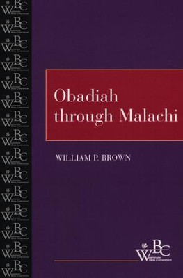 Westminster Bible Companion: Obadiah through Malachi    -     By: William P. Brown
