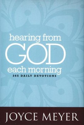 Hearing from God Each Morning: 365 Daily Devotions   -     By: Joyce Meyer
