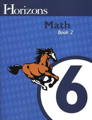 Horizons Math, Grade 6, Student Workbook 2   - 