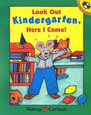 Look Out Kindergarten, Here I Come  -     By: Nancy Carlson
