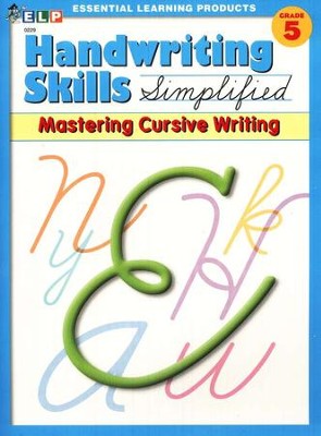 Handwriting Skills Simplified Level E: Mastering  Cursive Writing  - 