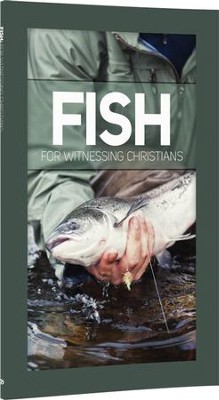 Fish for Witnessing Christians Student Booklet   - 