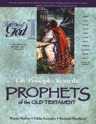 Following God Series: Life Principles from the Prophets of  the Old Testament                    -     By: Wayne Barber, Eddie Rasnake, Richard Shepherd
