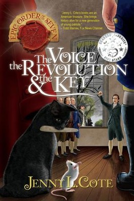 The Voice, the Revolution & the Key  Epic Order of the Seven #5  -     By: Jenny L. Cote
