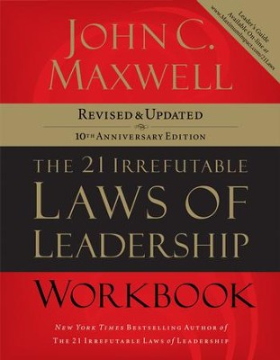 The 21 Irrefutable Laws of Leadership Workbook: Revised & Updated - eBook  -     By: John C. Maxwell
