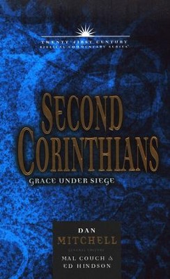 2 Corinthians: Grace Under Siege   -     By: Dan Mitchell
