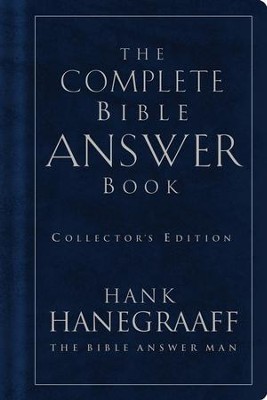 The Complete Bible Answer Book: Collector's Edition - eBook  -     By: Hank Hanegraaff

