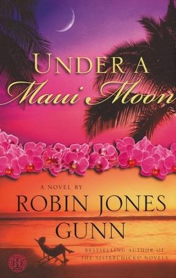 Under a Maui Moon   -     By: Robin Jones Gunn

