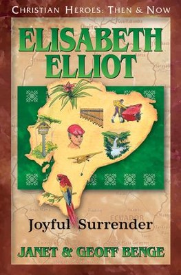 Elisabeth Elliot: Joyful Surrender   -     By: Janet Benge, Georff Benge
