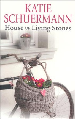 House of Living Stones   -     By: Katie Schuermann
