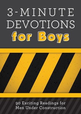 3-Minute Devotions for Boys: 90 Exciting Readings for Men Under Construction  -     By: Tim Baker
