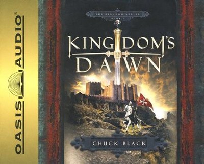 Kingdom's Dawn, The Kingdom Series #1 - Audiobook on CD  -     By: Chuck Black
