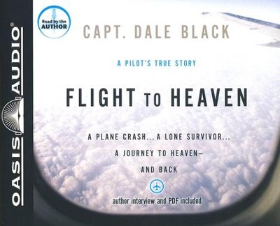 Flight to Heaven: Unabridged Audiobook on CD  -     By: Dale Black
