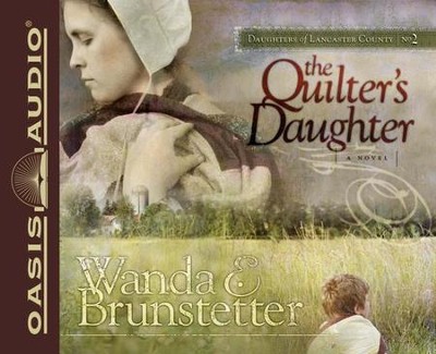 #2: The Quilter's Daughter Unabridged Audiobook on CD  -     Narrated By: Christina Moore
    By: Wanda E. Brunstetter
