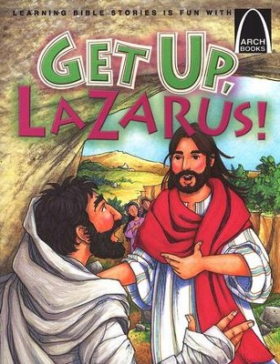 Get Up Lazarus!   - 