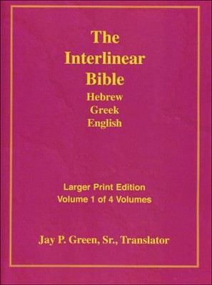 Interlinear Hebrew-Greek-English Bible Larger Print Bible-Il-Volume 1, Paper  -     By: Jay Patrick Green
