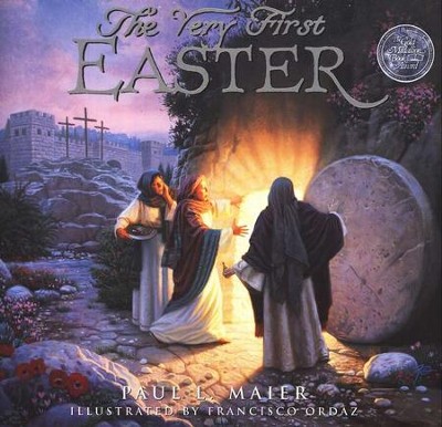 The Very First Easter, Softcover   -     By: Paul L. Maier
