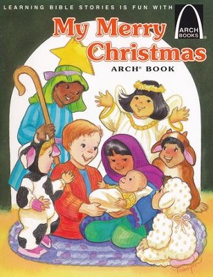 My Merry Christmas Arch Book: Luke 2:1-20 for Children   -     By: Teresa Olive
    Illustrated By: Nancy Munger

