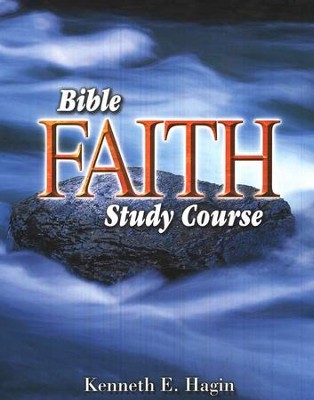 Bible Faith Study Course  -     By: Kenneth E. Hagin
