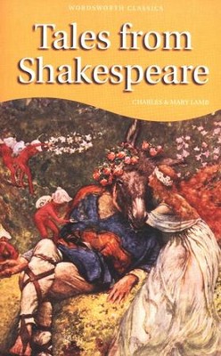 Tales from Shakespeare   -     By: Charles Lamb, Mary Lamb
