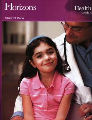 Horizons Health Grade 3 Student Book  - 