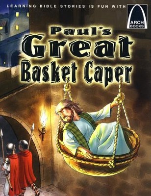 Paul's Great Basket Caper  -     By: Larry Burgdorf
