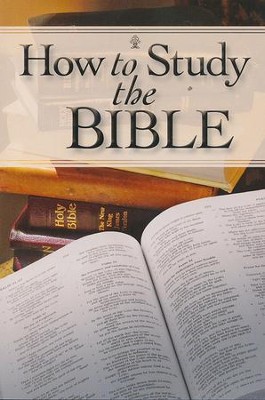 How to Study the Bible (Rose Book Series)   - 