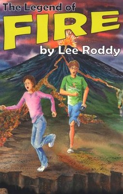 The Legend of Fire   -     By: Lee Roddy
