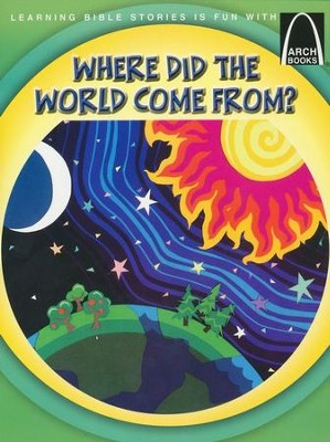 Where Did the World Come From?  -     By: Karyn Lukasek
