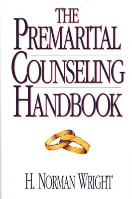 The Premarital Counseling Handbook   -     By: H. Norman Wright
