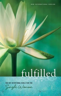 Fulfilled: The NIV Devotional Bible for the Single Woman - eBook  - 