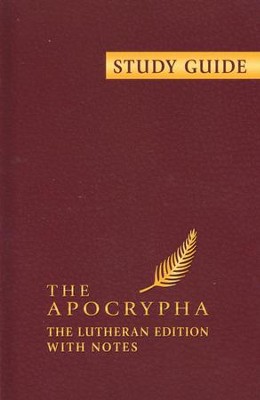 Study Guide to the Apocrypha  -     By: Lane Burgland

