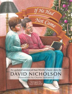 If He Had Not Come - eBook  -     By: David Nicholson
