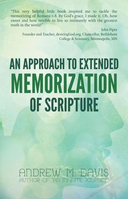 An Approach to Extended Memorization of Scripture - eBook  -     By: Dr. Andrew Davis
