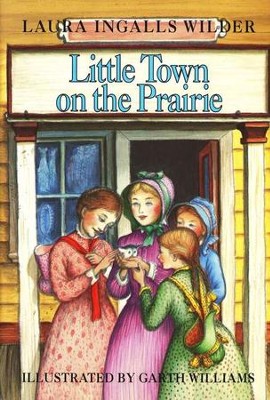 Little Town on the Prairie, Little House on the Prairie Series  #7 (Hardcover)  -     By: Laura Ingalls Wilder
