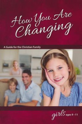 How You Are Changing, Girls Ages 9 - 11, Revised & Updated   - 