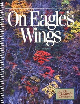 Weaver Curriculum Supplement: On Eagle's Wings   - 