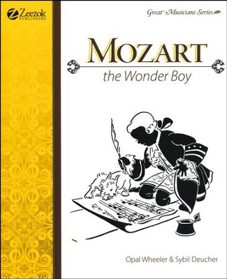 Mozart, The Wonder Boy   -     By: Opal Wheeler, Sybil Deucher
