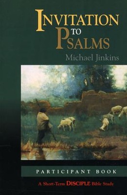 Invitation to Psalms  -     By: Michael Jenkins
