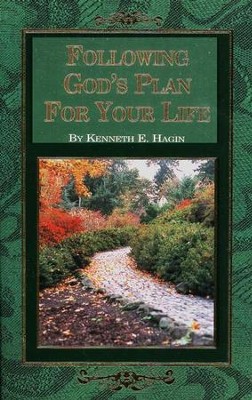 Following God's Plan For Your Life  -     By: Kenneth E. Hagin
