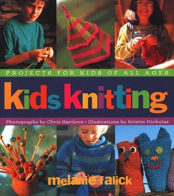 Kids Knitting   -     By: Melanie Falick
