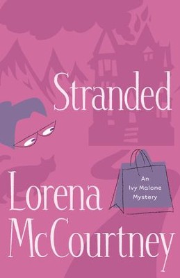 Stranded - eBook  -     By: Lorena McCourtney
