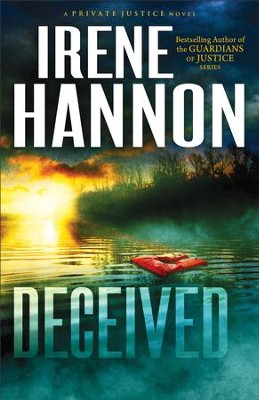 Deceived, Private Justice Series #3 - eBook   -     By: Irene Hannon
