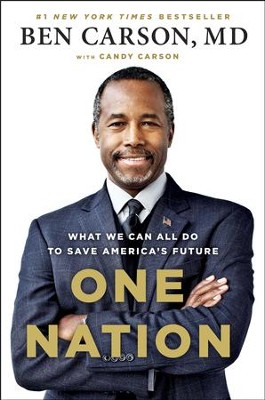 One Nation: What We Can All Do to Save America's Future - eBook  -     By: Ben Carson M.D., Candy Carson
