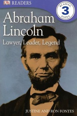 DK Readers, Level 3: Abraham Lincoln: Lawyer, Leader, Legend   -     By: Justine Fontes
