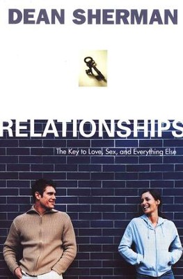 Love, Sex, and Relationships   -     By: Dean Sherman
