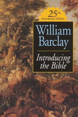 Introducing the Bible    -     By: William Barclay
