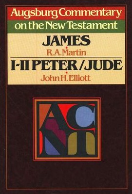 James, 1 & 2 Peter, and Jude: Augsburg Commentary on the New Testament  -     By: John H. Elliott, R.A. Martin
